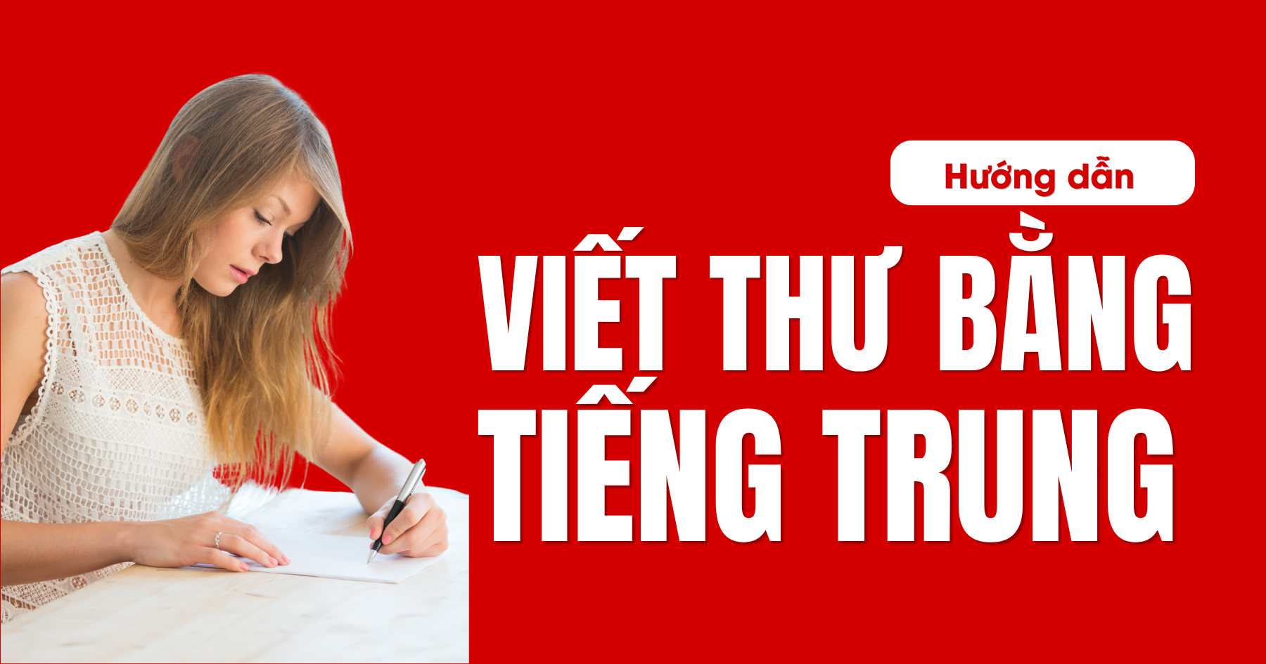 Viết thư bằng tiếng Trung