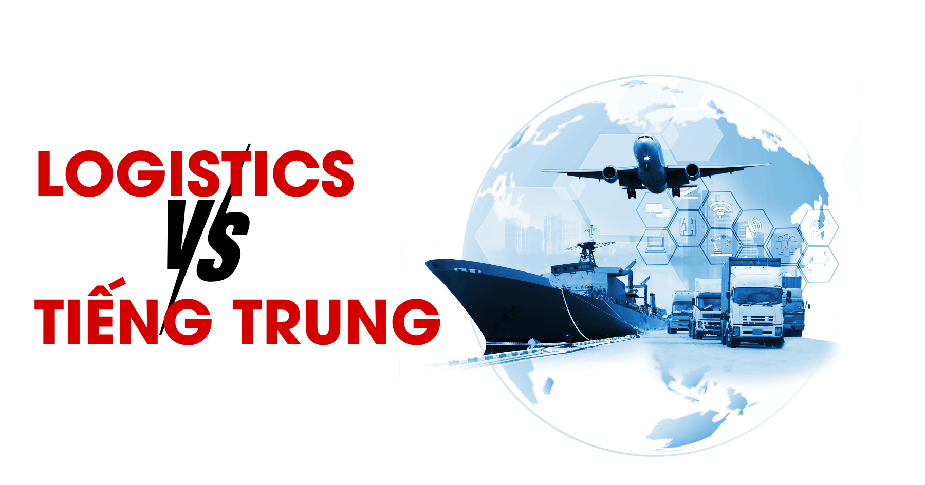 Logistics và tiếng Trung thương mại